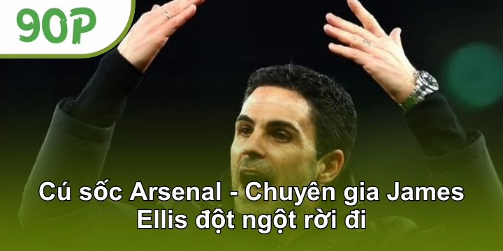 Tác động của sự thay đổi nhân sự đến tương lai Arsenal