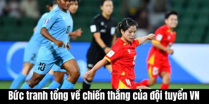 Toàn cảnh chiến thắng của đội tuyển nữ việt nam